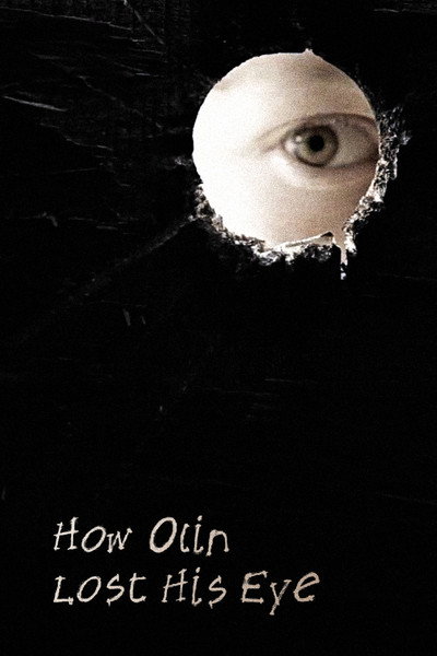 Póster de How Olin Lost His Eye
