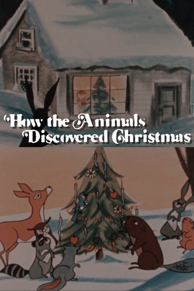 Póster de How the Animals Discovered Christmas (Revised)
