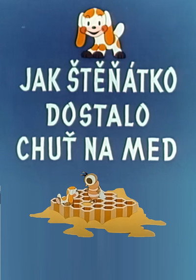 Póster de How the Puppy Felt Like Eating Some Honey