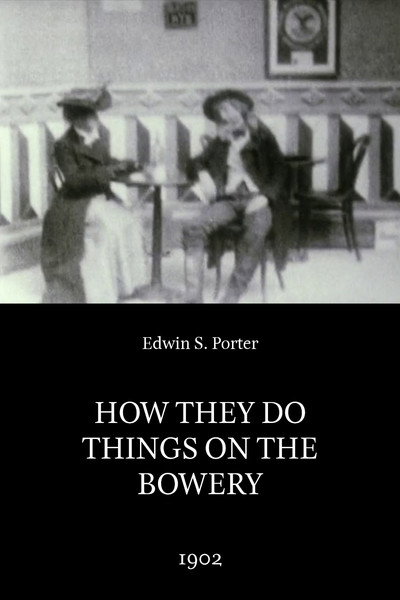 Póster de How They Do Things on the Bowery