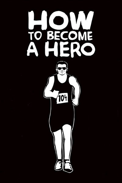 Póster de How to Become a Hero