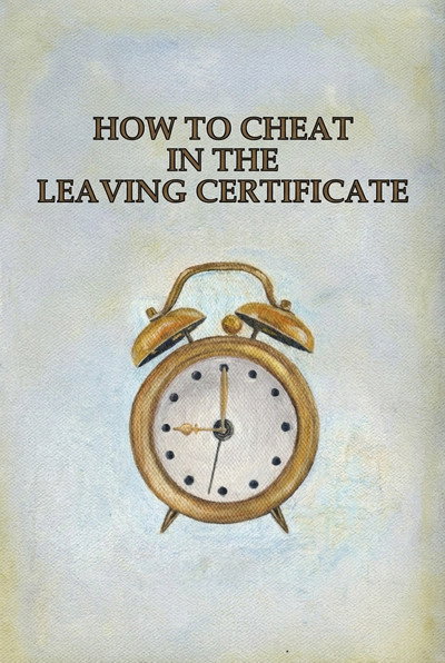 Póster de How to Cheat in the Leaving Certificate
