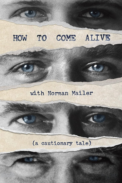 Póster de How to Come Alive with Norman Mailer