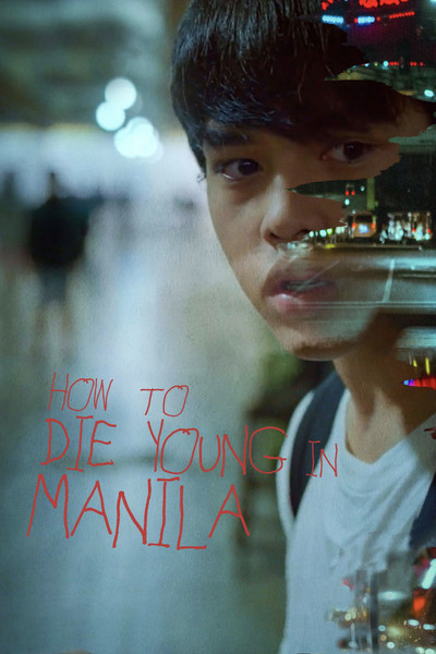 Póster de How to Die Young in Manila