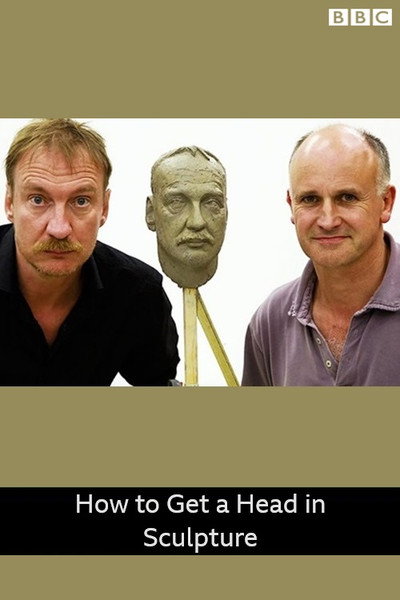 Póster de How to Get a Head in Sculpture