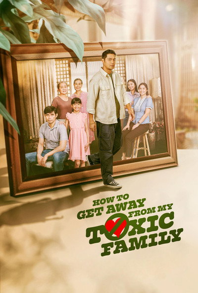 Póster de How to Get Away from My Toxic Family