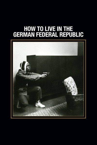 Póster de How to Live in the German Federal Republic