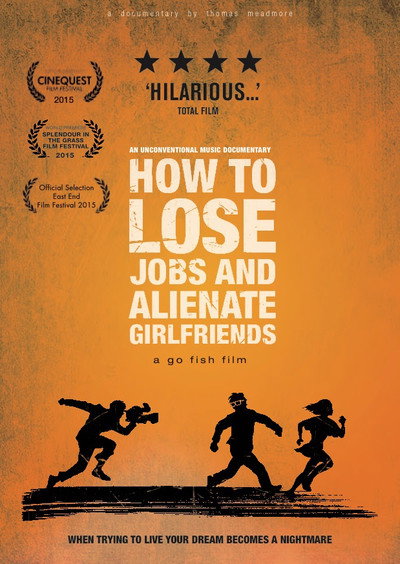 Póster de How to Lose Jobs & Alienate Girlfriends
