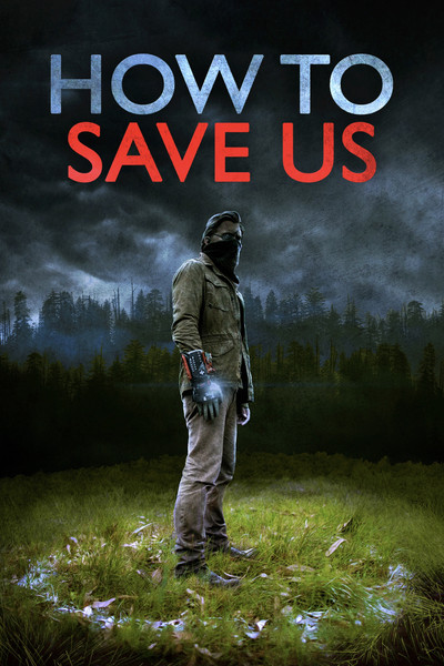 Póster de How to Save Us