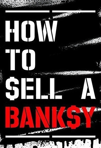 Póster de How to Sell a Banksy