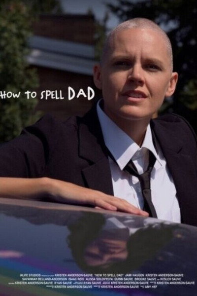 Póster de How to Spell Dad