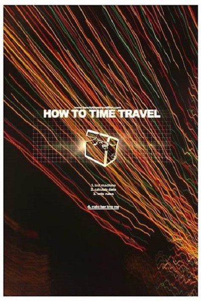 Póster de How to Time Travel