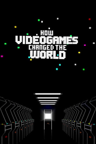 Póster de How Video Games Changed the World
