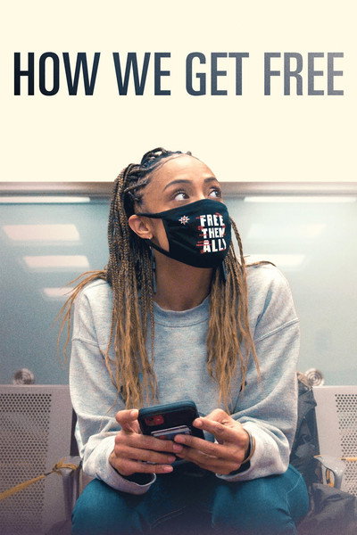Póster de How We Get Free