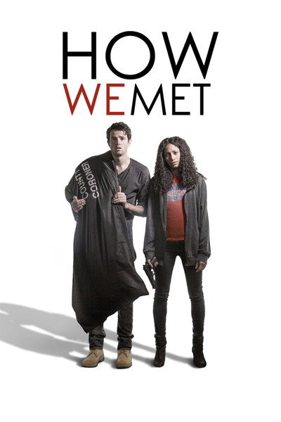Póster de How We Met