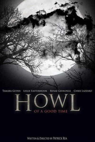 Póster de Howl of a Good Time