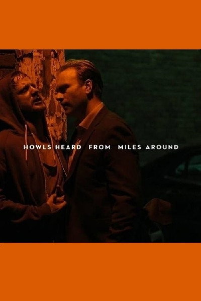 Póster de Howls Heard from Miles Around