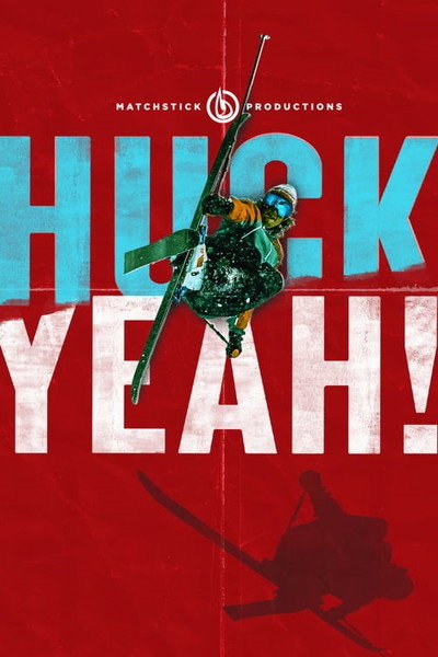 Póster de Huck Yeah!