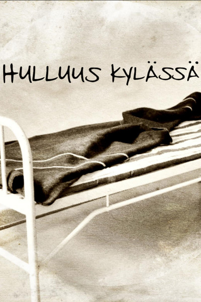 Póster de Hulluus kylässä