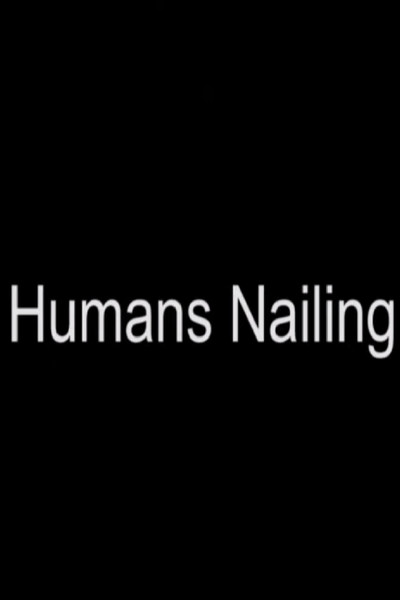 Póster de Humans Nailing