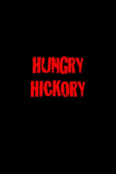Póster de Hungry Hickory