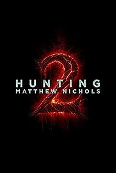 Póster de Hunting Matthew Nichols Part 2