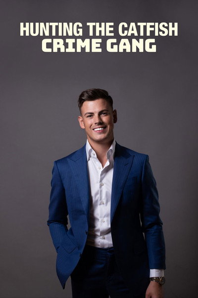 Póster de Hunting the Catfish Crime Gang