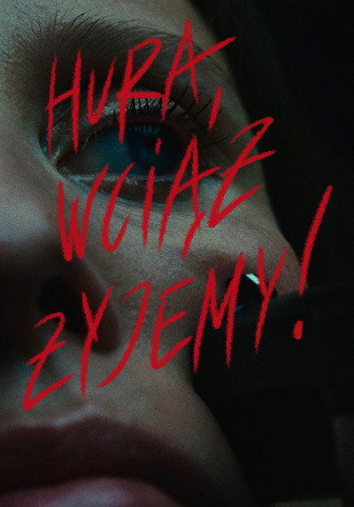 Póster de Hurrah, We Are Still Alive!