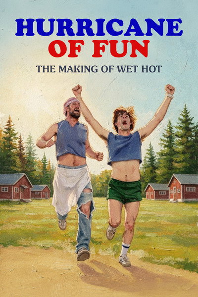 Póster de Hurricane of Fun: The Making of Wet Hot