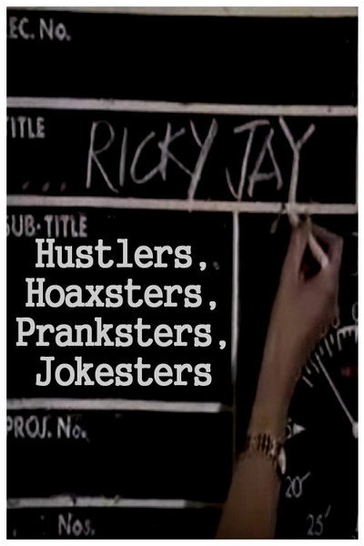 Póster de Hustlers, Hoaxsters, Pranksters, Jokesters and Ricky Jay