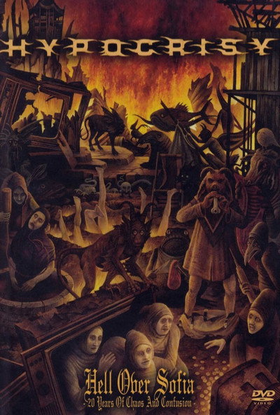Póster de Hypocrisy: Hell Over Sofia - 20 Years of Chaos and Confusion
