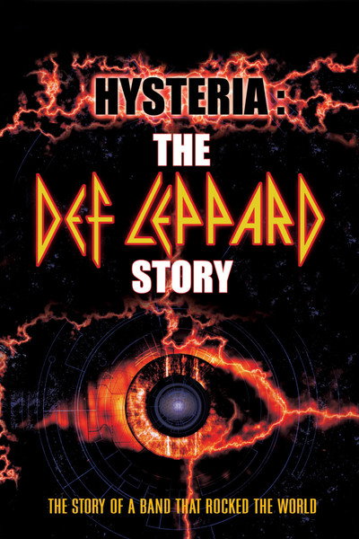 Póster de Hysteria: La historia de Def Leppard