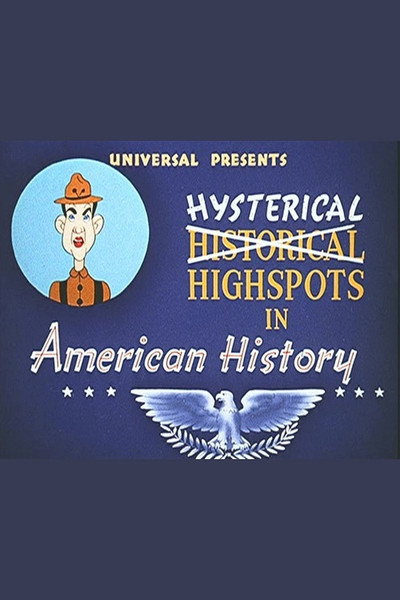 Póster de Hysterical High Spots in American History