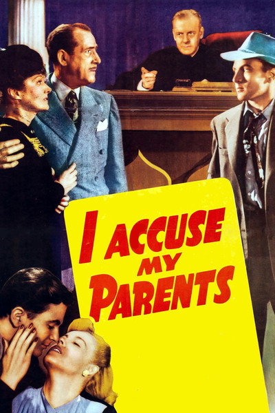 Póster de I Accuse My Parents