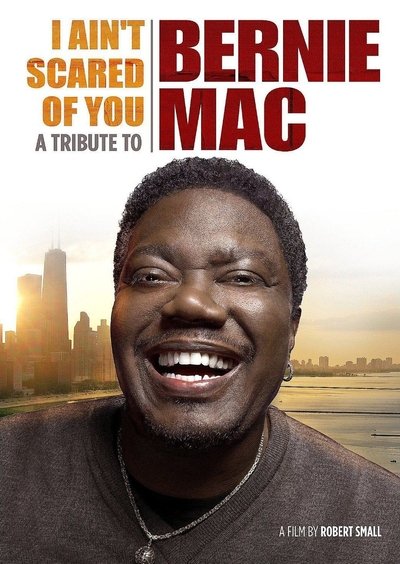 Póster de I Ain't Scared of You: A Tribute to Bernie Mac