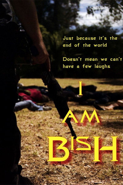 Póster de I Am Bish
