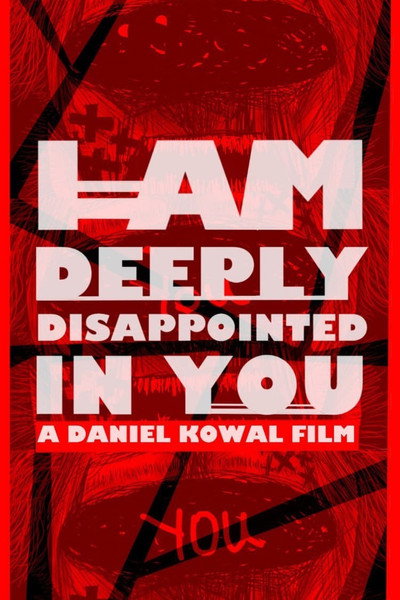 Póster de I Am Deeply Disappointed in You