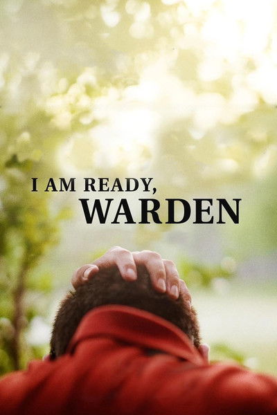 Póster de I Am Ready, Warden