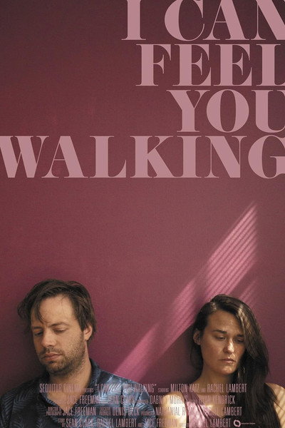 Póster de I Can Feel You Walking