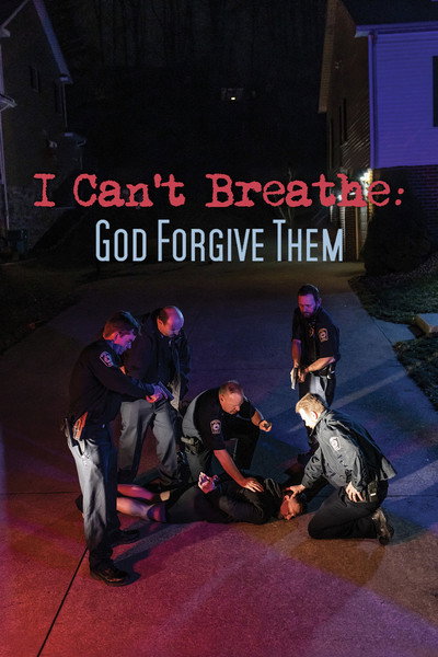 Póster de I Can't Breathe (God Forgive Them)