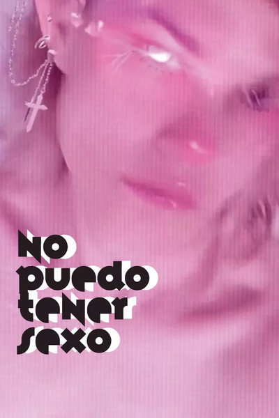 Póster de I Can't Have Sex