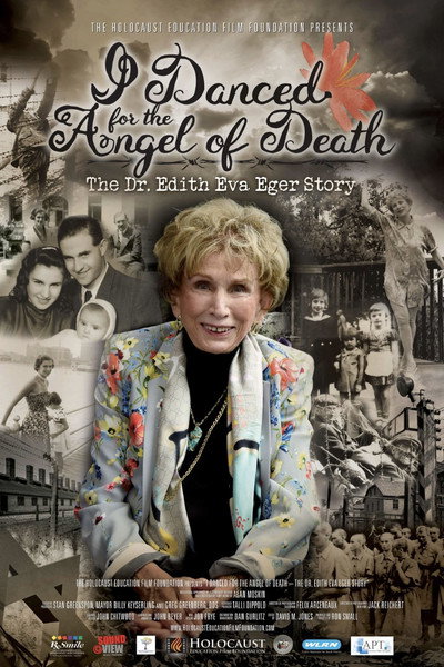 Póster de I Danced for the Angel of Death - The Dr. Edith Eva Eger Story
