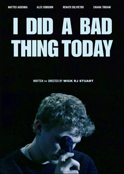 Póster de I Did a Bad Thing Today