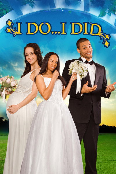 Póster de I Do... I Did!