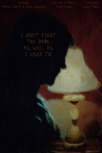 Póster de I Don't Fight the Dark as Well as I Used To