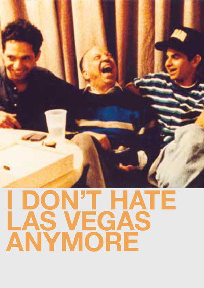 Póster de I Don't Hate Las Vegas Anymore