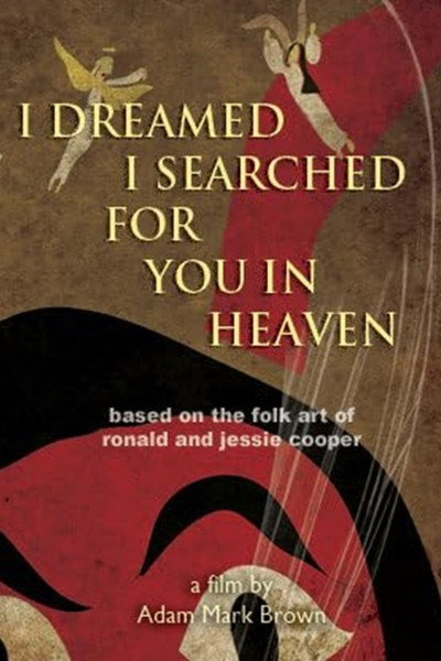 Póster de I Dreamed I Searched for You in Heaven