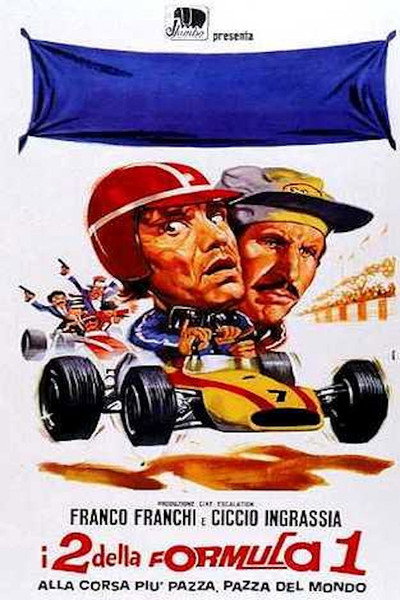 Póster de I due della F.1 alla corsa più pazza, pazza del mondo