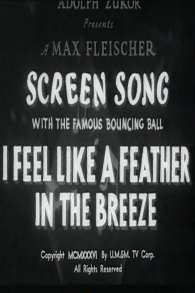 Póster de I Feel Like a Feather in the Breeze