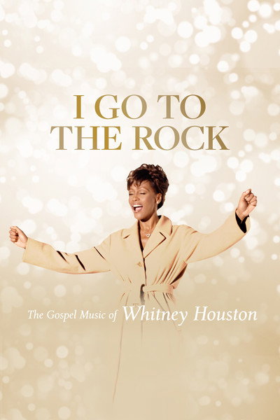 Póster de I Go to the Rock: The Gospel Music of Whitney Houston